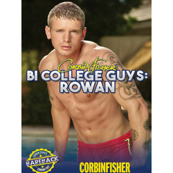 Bi College Guys: Rowan DVD (Corbin Fisher) (16987D)