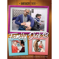 Family Dick #18 DVD (Bareback Network) (19211D)