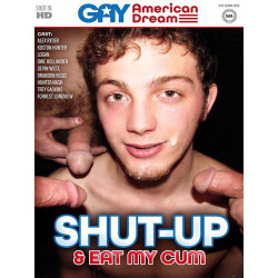 Shut-Up & Eat My Cum DVD (Gay American) (25847D)