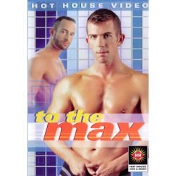 To The Max (Hot House) DVD (Hot House) (02614D)