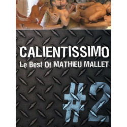 Calientissimo #2 Le Best Of Mathieu Mallet DVD (Calientissimo) (02975D)